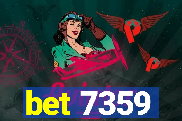 bet 7359